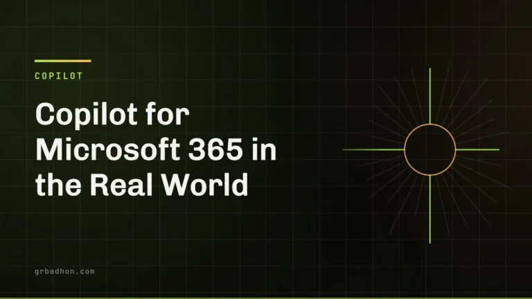Copilot for Microsoft 365 in the Real World: Prompt Patterns that Respect Purview — Copilot article banner on grbadhon.com