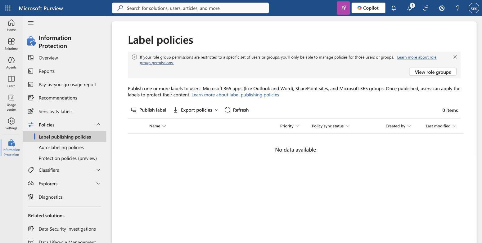 Label publishing policies page in Purview showing zero items while a sensitivity label already exists