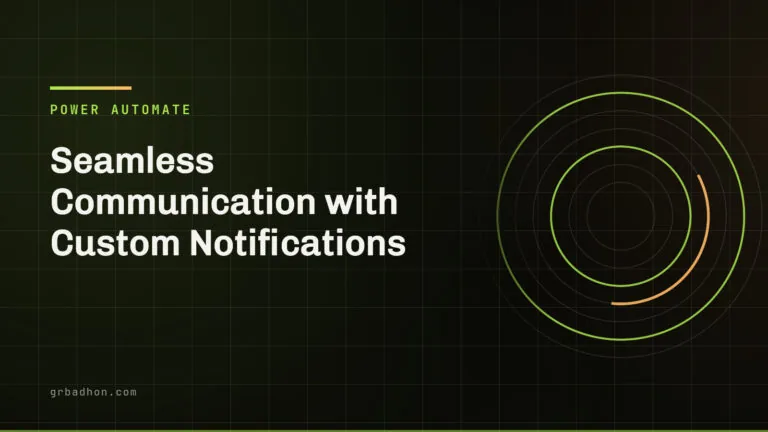 Seamless Communication with Custom Notifications — Power Automate article banner on grbadhon.com