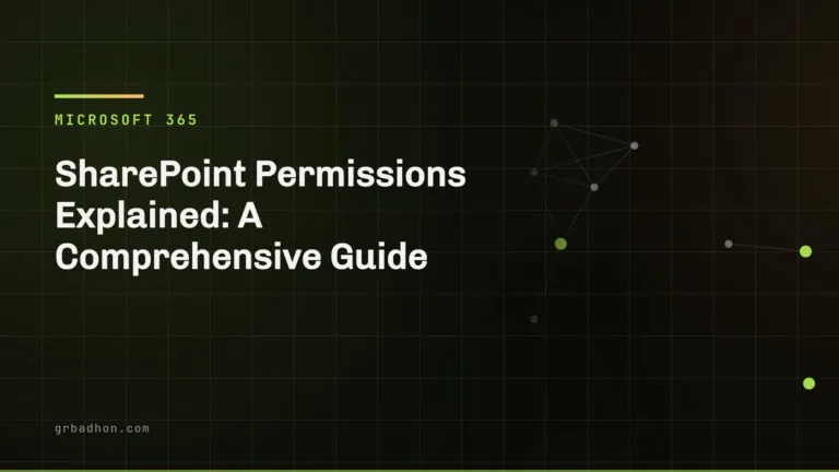 SharePoint Permissions Explained: A Comprehensive Guide — Microsoft 365 article banner on grbadhon.com