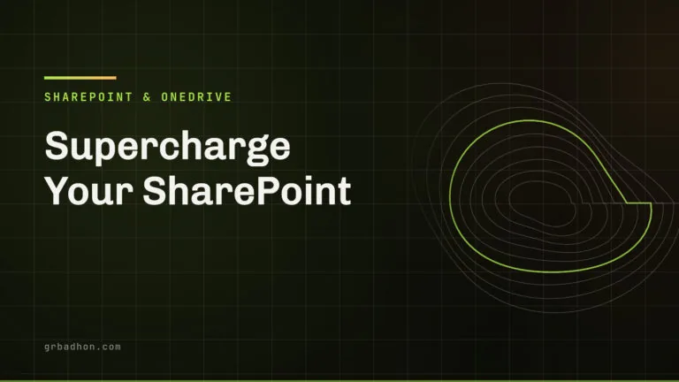 Supercharge Your SharePoint: Turbocharge Provisioning with PnP Templates and Site Scripts. SharePoint & OneDrive article banner on grbadhon.com