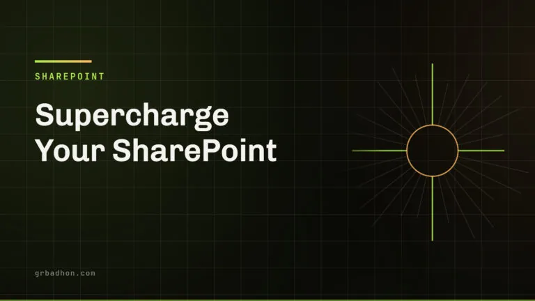 Supercharge Your SharePoint: Turbocharge Provisioning with PnP Templates and Site Scripts — SharePoint article banner on grbadhon.com