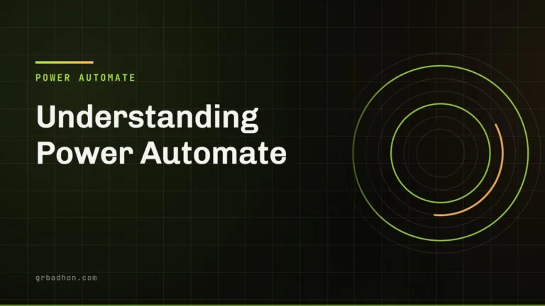 Understanding Power Automate — Power Automate article banner on grbadhon.com