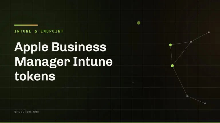 Apple Business Manager Intune tokens: what each expiry actually breaks. Intune & Endpoint article banner on grbadhon.com