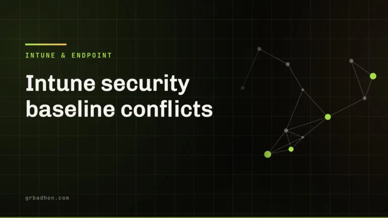 Intune security baseline conflicts: where the second profile comes from. Intune & Endpoint article banner on grbadhon.com